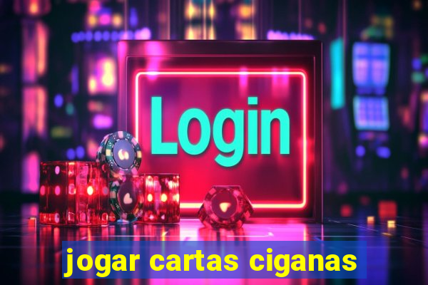 jogar cartas ciganas